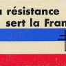 La résistance sert la France